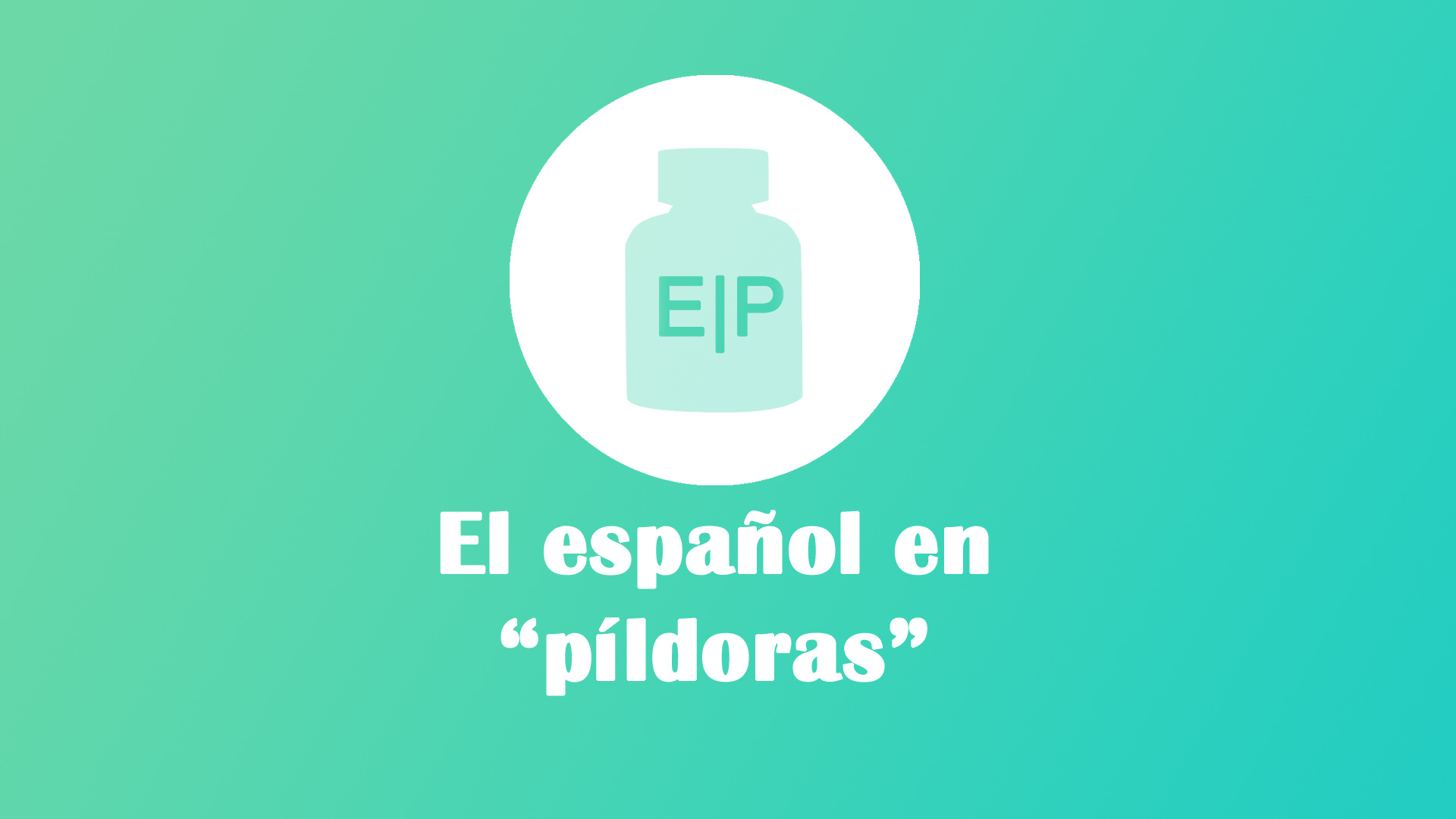 Espanol pildoras